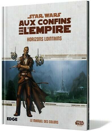 Star Wars: Aux Confins de l'Empire - Le Jeu de Rôle - Horizons Lointains Cover 3d
