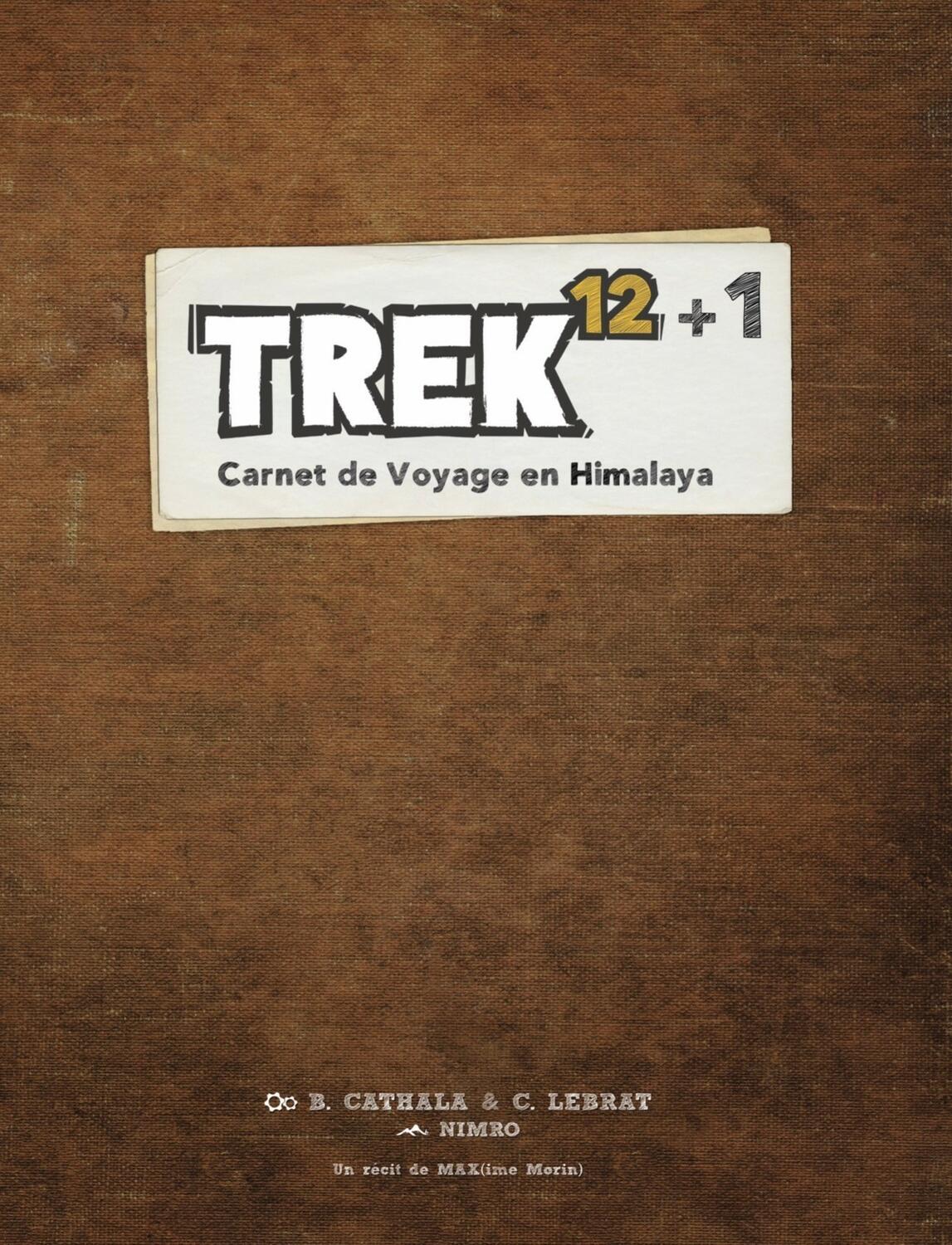 Trek 12+1: Carnet de Voyage en Himalaya Cover