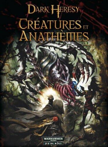 Dark Heresy: Créatures et Anathèmes Cover