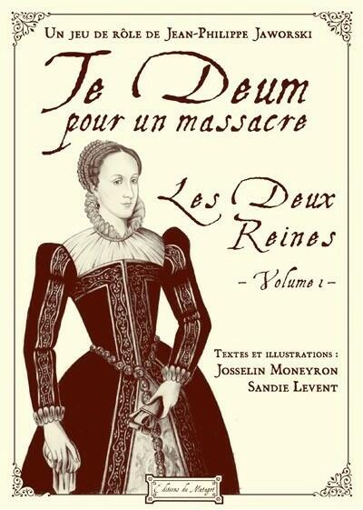 Te Deum Pour un Massacre: Les Deux Reines Vol.1 Cover