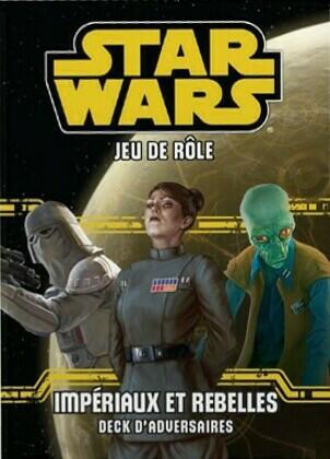 Star Wars: Aux Confins de l'Empire - Le Jeu de Rôle - Impériaux et Rebelles Cover