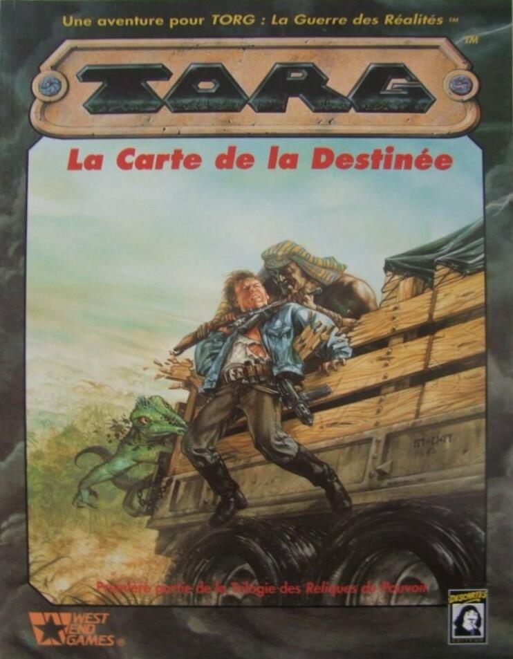 Torg: Première Partie de la Trilogie des Reliques du Pouvoir - La Carte de la Destinée Cover