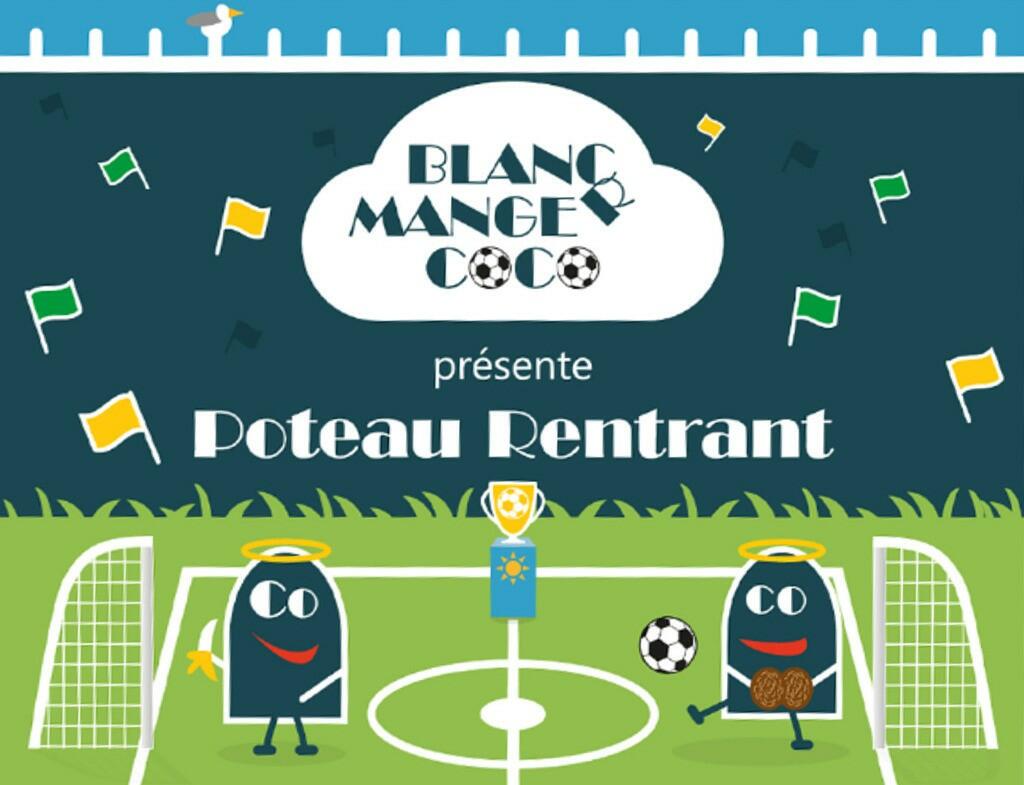 Blanc Manger Coco: Poteau Rentrant Cover
