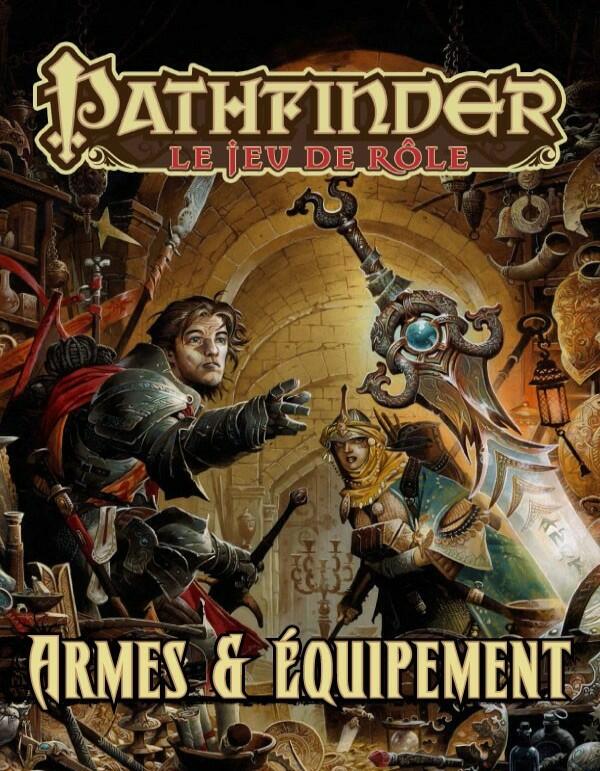 Pathfinder: Le Jeu de Rôle - Armes & Équipement Cover
