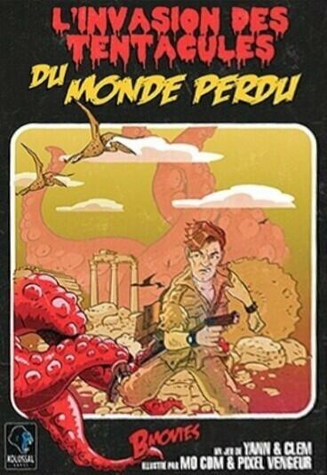 B-Movies: L'Invasion des Tentacules du Monde Perdu Cover