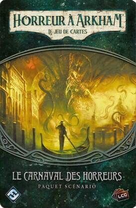 Horreur à Arkham: Le Jeu de Cartes - Le Carnaval des Horreurs Cover