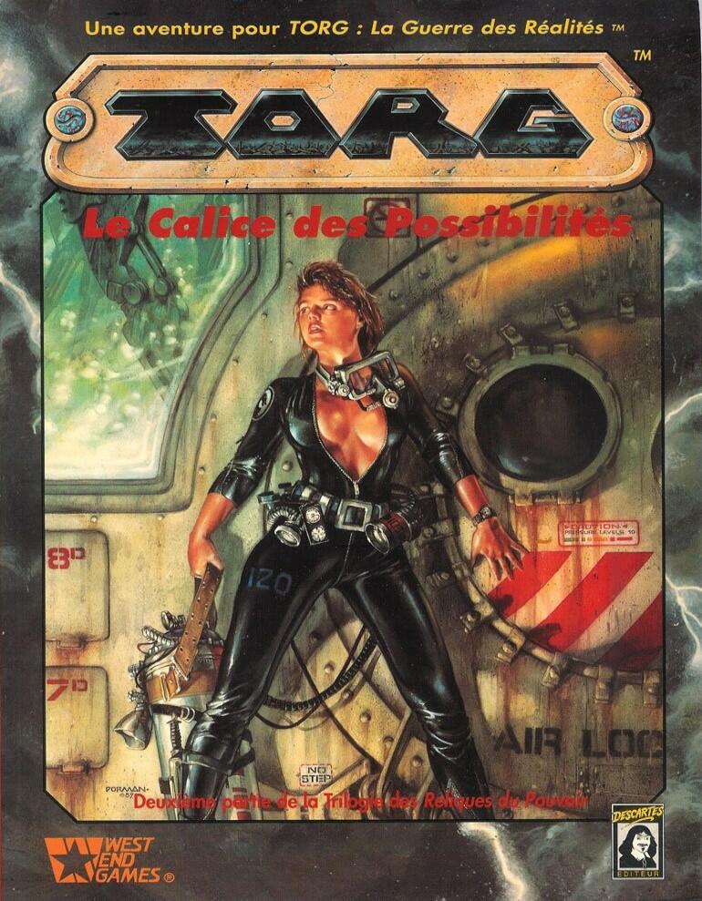 Torg: Deuxième Partie de la Trilogie des Reliques du Pouvoir - Le Calice des Possibilités Cover