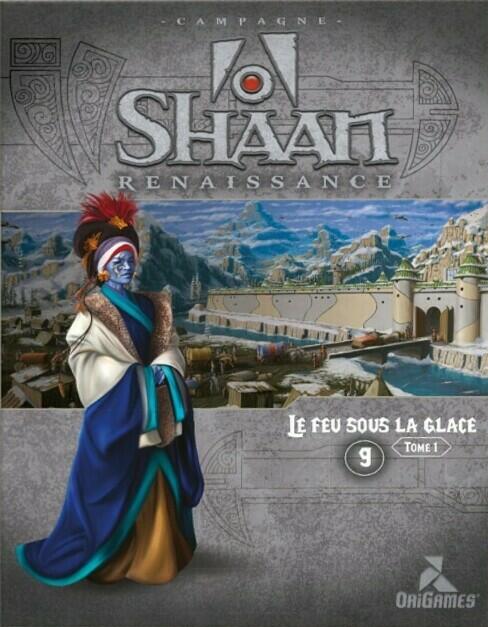 Shaan: Renaissance - Le Feu sous la Glace - Tome 1 Cover