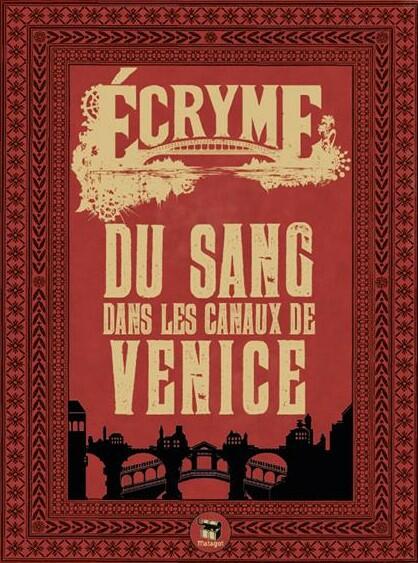 Écryme: Du Sang Dans Les Canaux de Venice Cover