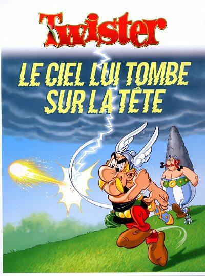 Twister: Le Ciel lui Tombe sur la Tête Cover