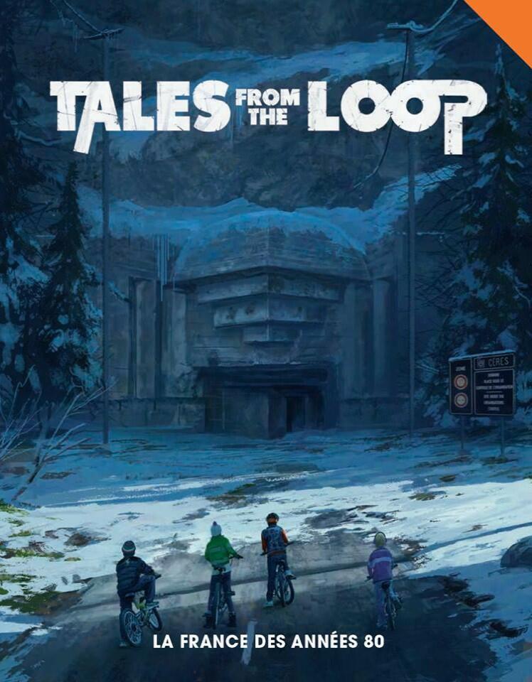 Tales from the Loop: La France des Années 80 Cover