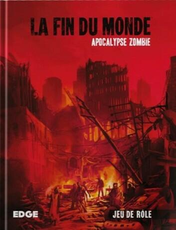 La Fin du Monde: Apocalypse Zombie Cover