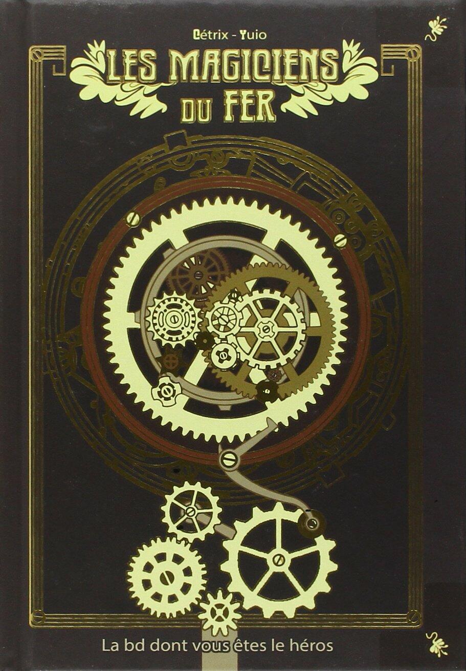 Les Magiciens du Fer Cover
