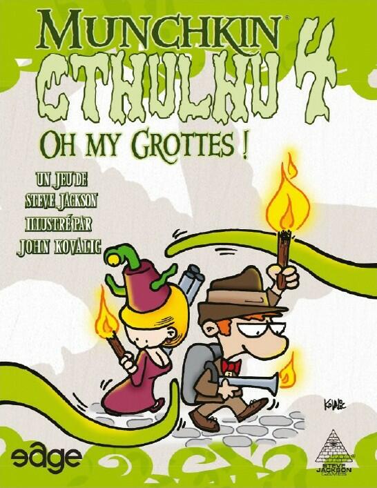 Munchkin: Cthulhu 4 - Oh my Grottes ! Cover