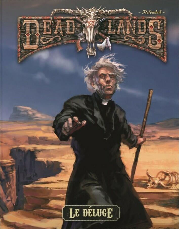 Deadlands: Reloaded - Le Déluge Cover