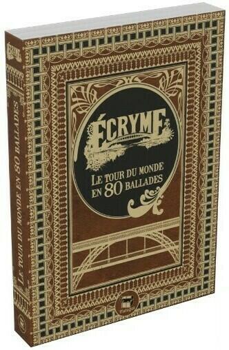 Écryme: Le Tour du Monde en Quatre-vingts Ballades Cover 3d