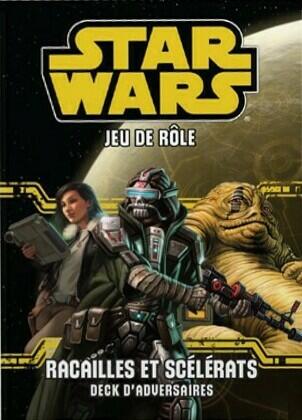 Star Wars: Aux Confins de l'Empire - Le Jeu de Rôle - Racailles et Scélérats Cover
