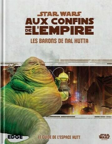Star Wars: Aux Confins de l'Empire - Le Jeu de Rôle - Les Barons de Nal Hutta Cover