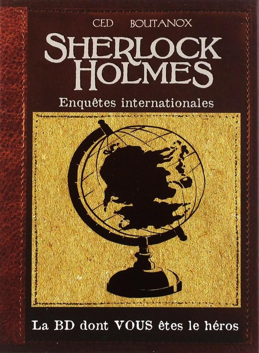 Sherlock Holmes: Enquêtes Internationales - La BD Dont Vous Êtes le Héros Cover