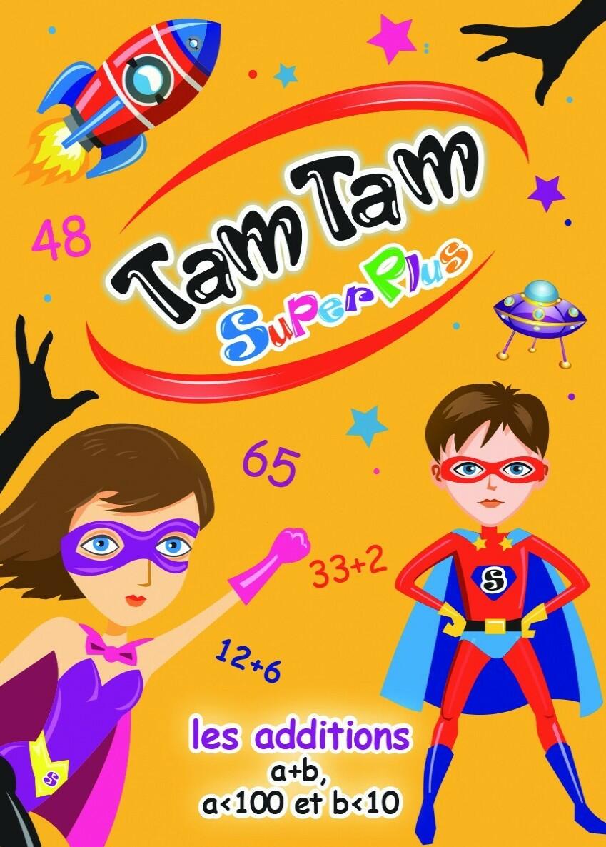 Tam Tam: SuperPlus - Les Additions Cover
