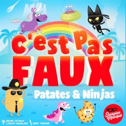 C'est pas Faux: Patates & Ninjas Cover