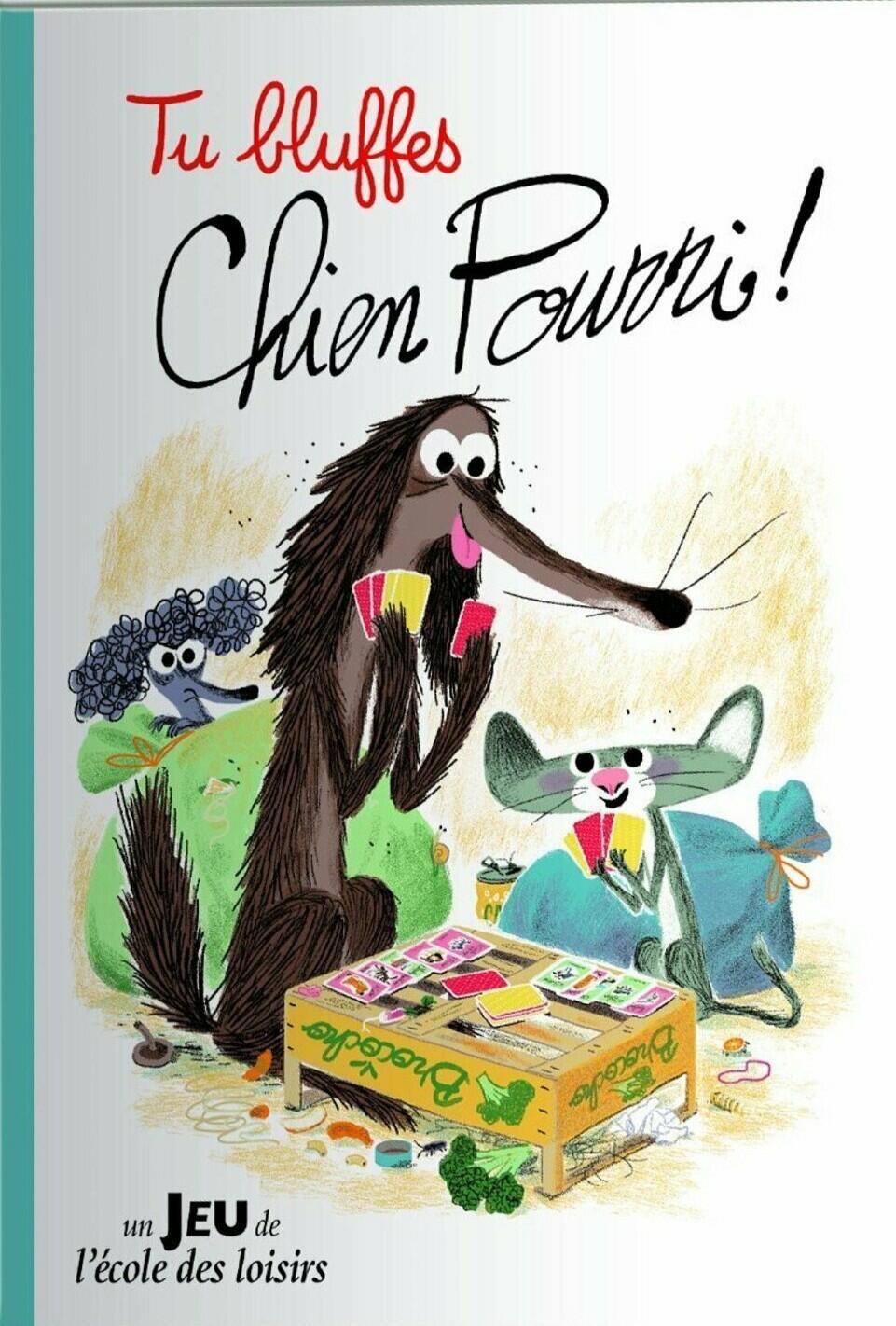 Tu Bluffes Chien Pourri ! Cover