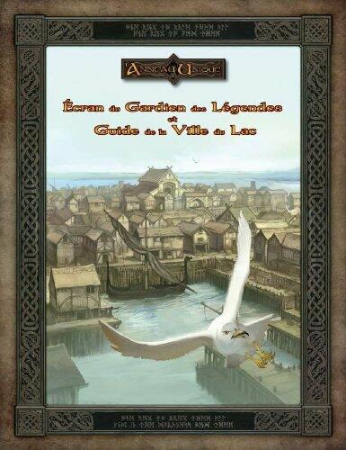 L'Anneau Unique: Écran du Gardien des Légendes et Guide de la Ville du Lac Cover