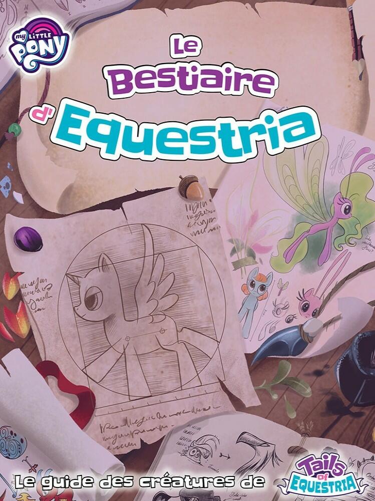 Tails of Equestria: Le Jeu d'Aventure - Le Bestiaire d'Equestria Cover