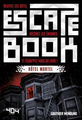 Escape Book: Hôtel Mortel