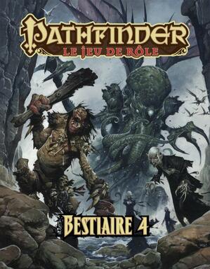 Pathfinder: Le Jeu de Rôle - Bestiaire 4