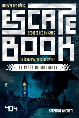 Escape Book: Le Piège de Moriarty