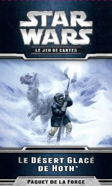 Star Wars: Le Jeu de Cartes - Le Désert Glacé de Hoth