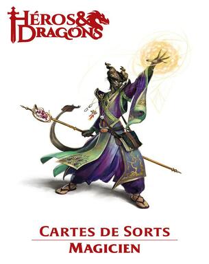 Héros & Dragons: Cartes de Sorts - Magicien