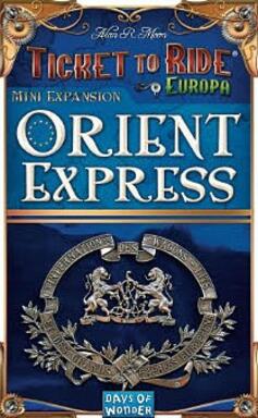 Ticket to Ride: Orient Express