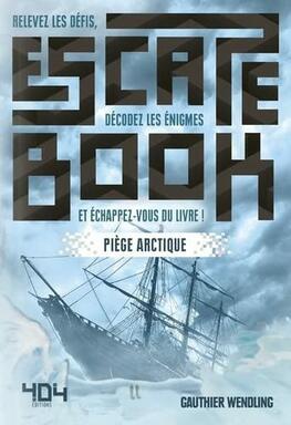 Escape Book: Piège Arctique