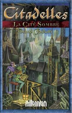 Citadelles: La Cité Sombre