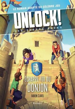 Unlock ! Les Escape Geeks - Échappe-toi du Donjon !