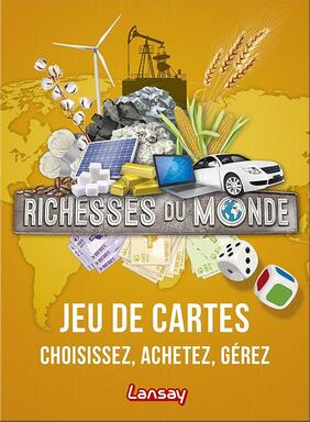 Les Richesses du Monde: Le Jeu de Cartes