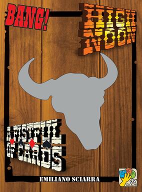 BANG ! High Noon/A Fistful of Cards