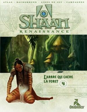 Shaan: Renaissance - L'Arbre qui Cache la Forêt