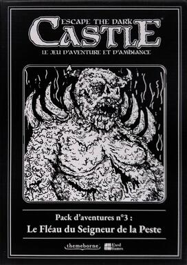 Escape the Dark Castle: Pack d'Aventures n°3 - Le Fléau du Seigneur de la Peste