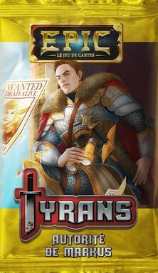 Epic: Le Jeu de Cartes - Tyrans - Autorité de Markus