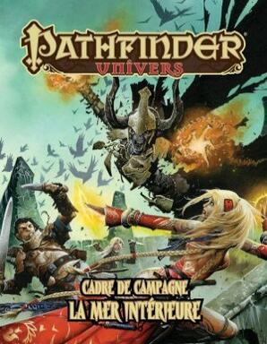 Pathfinder: Univers - Cadre de Campagne - La Mer Intérieure