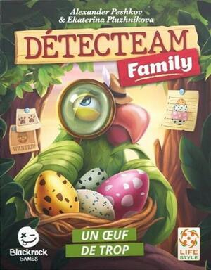 Detecteam: Family - Un Oeuf de Trop