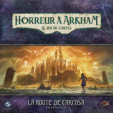 Horreur à Arkham: Le Jeu de Cartes - La Route de Carcosa