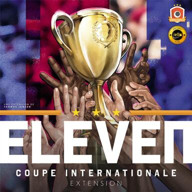 Eleven: Coupe Internationale