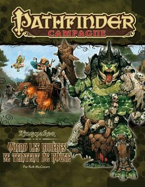 Pathfinder: Kingmaker - Quand les Rivières se Teintent de Rouge