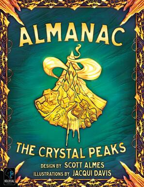 Almanac: The Crystal Peaks