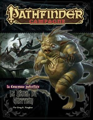 Pathfinder: La Couronne Putréfiée - Le Réveil du Guetteur