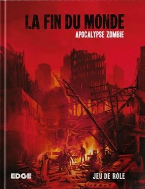 La Fin du Monde: Apocalypse Zombie